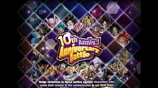 Dokkan Battle : 10th Anniversary Part1 (All Mission)