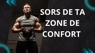 SORS DE TA ZONE DE CONFORT 
