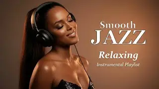 Smooth Jazz Lounge with Female | Soft & Soulful Evening Music