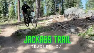 JACKASS CLOSING?! Truckee CA Mountain Biking