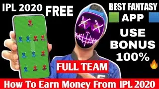 NEW APP FANTASY IPL TEAM FREE ENTRY #IPL 2020 LOOT NOW#KABBADI # ⚽FOOTBALL🛑🙏🙏