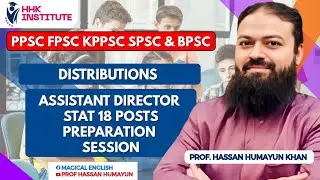 ASSISTANT DIRECTOR STAT 18 POSTS PREPARATION SESSION, TOPIC: DISTRIBUTIONS(PART 2)