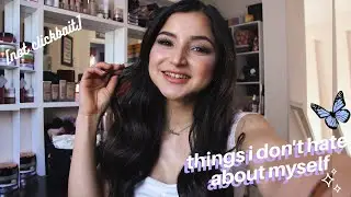 10 things i don&rsquo;t hate about myself ❤ because self-love is a journey we should all embrace.