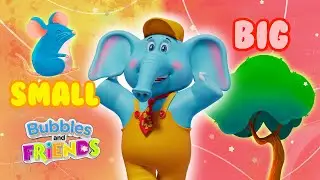 Learn Opposites Through Music and Fun | Bubbles and Friends Educational Song