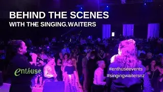 BEHIND THE SCENES WITH NZ&rsquo;s BEST CORPORATE ENTERTAINMENT, The Singing Waiters