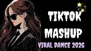 New Tiktok Mashup 2026 Philippines Party Music Viral Dance Trends February