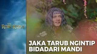 DIAM-DIAM! Jaka Tarub Ngintip Bidadari Mandi | NYI RORO KIDUL