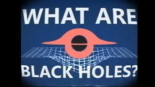What are Black Holes, Exactly?