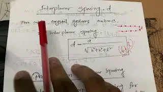 Highlight 0:00 &ndash; 4:40 from Problems on Interplanar spacing || Solid State physics