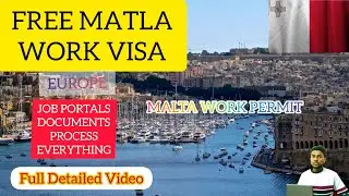MALTA WORK VISA | HOW TO APPLY FREE MALTA WORK PERMIT | HOW TO GET JOB IN MALTA 2021 LATEST NEWS