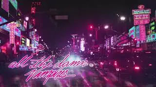 All The Damn Vampires - Escape To The Night