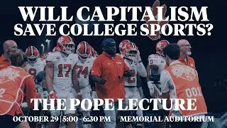 Will Capitalism Save College Sports?: A Panel Discussion