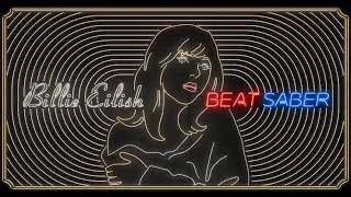 I Beat Beatsaber&rsquo;s Billie Eilish Pack (Normal Mode)