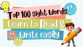 👉 &ldquo;Top 100 Sight Words for Kids | Sight Words Practice for Reading & Writing | Learn English Easily&rdquo;