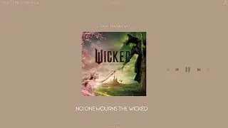 wicked: the soundtrack - no one mourns (sped up + reverb)