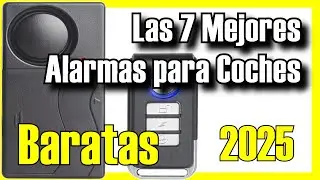 🔥 Las 7 MEJORES Alarmas para Coche BUENAS y BARATAS de Amazon [2025]✅[Calidad/Precio] Carro