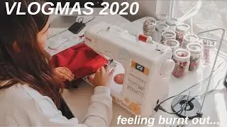 VLOGMAS 2020 | feeling burnt out...