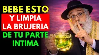 ESTO LIMPIA la BRUJERÍA de tu PARTE ÍNTIMA mejor que cualquier RITUAL | Sabiduría Judía