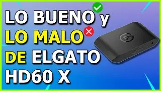 Mira este video ANTES de comprar Elgato HD60 X ✅ &iquest;Es la MEJOR capturadora?