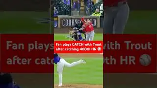 Майк Траут играет в &laquo;CATCH&raquo; с фанатом после 400-го часа ⚾ #шорты