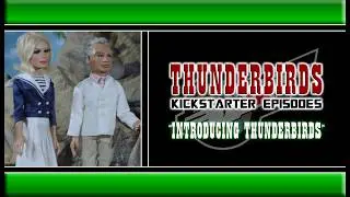 Thunderbirds 1965 [Kickstarter] - 