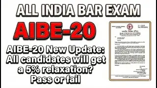 AIBE-20 New Update 🥳 All Candidates Will get 5% Relaxation? | ALL INDIA BAR EXAM | #aibe20Result