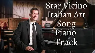 Star Vicino | Italian Art Song | Salvator Rosa | Piano Accompaniment Track