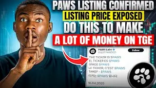 $PAWS Listing Date Confirmed: Listing Price Exposed | Do This To make a lot of Money On TGE