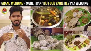 Grand wedding - more than 100 food varieties in a wedding 🤯 | Food Impramation