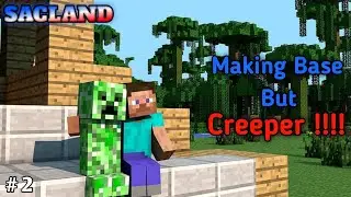 Sacland Creating A Small Base But Creeper ! 🔥 #2 | Minecraft | Sudhanshu Yadav Gaming