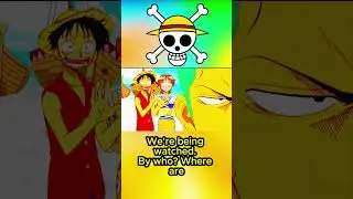 👒 We're being watched. | One Piece