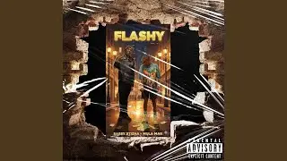 FLASHY (feat. Mula Mar)