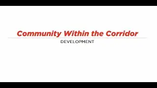 Development Community Within the Corridor