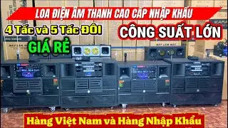 ❤️Siêu phẩm loa điện hàng VIỆT NAM và NHẬP KHẨU chính hãng JBL và ASAHI giá cực rẻ LOA CAO CẤP❤️