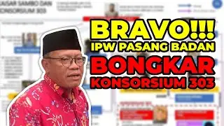 IPW Pasang Badan Bongkar Konsorsium 303