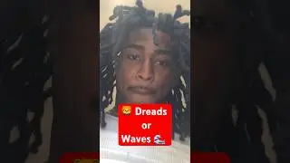 Dreads vs waves 💁🏽&zwj;♀️💁🏽&zwj;♀️ all females agree 😮&zwj;💨👀 #Dreads #waves #hairstyle #qtna