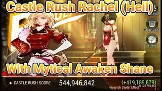 Castle Rush RACHEL (Hell) With Mythical Awaken Shane - Seven Knight