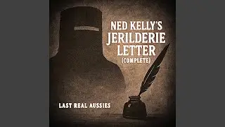 NED KELLY'S JERILDERIE LETTER COMPLETE