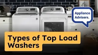 Top Load Washers: Agitator vs. High-Efficiency Hybrid - The Real Deal