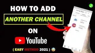 How to add another channel on YouTube | How to add second channel on YouTube | Add another channel |