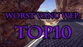 Planetside 2 Top10 Worst Vanu Weapons