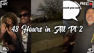 48 HOURS IN ATL PT 2 WE GOT INTO A CRAZY FIGHT  *MUST WATCH*
