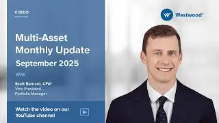 Multi Asset Update | September 2025