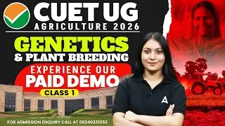 CUET UG Agriculture 2026 | Genetics & Plant Breeding Experience our paid demo class #1 | By Damini