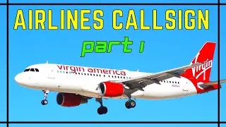 Interesting Airlines CALLSIGNS... | PART 1 of 2 | aviation..