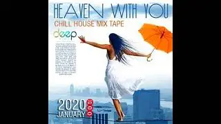 004   Wagwan     Centrum    Heaven With You  Chill House Mixtape