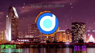 Jacob Sartorius - Up With It [NIGHTCORE]