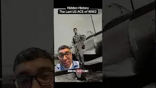 Hidden History: The Last Ace of WW2