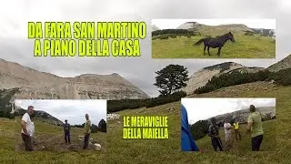 DA FARA SAN MARTINO A PIANO DELLA CASA - LE MERAVIGLIE DELLA MAIELLA