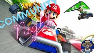 Losing to McBeal in a Different way | Community Picks Night | Mario Kart 8 Deluxe